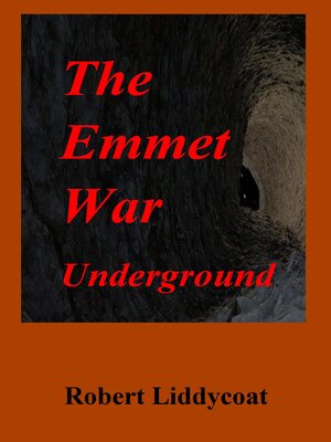 cover image of The Emmet War Underground